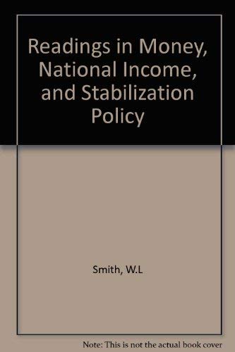 Stock image for Readings in Money, National Income, and Stabilization Policy for sale by Better World Books