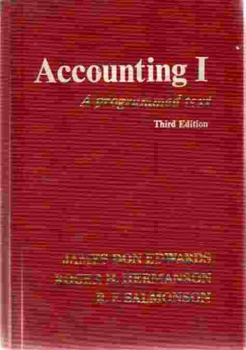 Accounting I: A programmed text (9780256015171) by Edwards, James Don