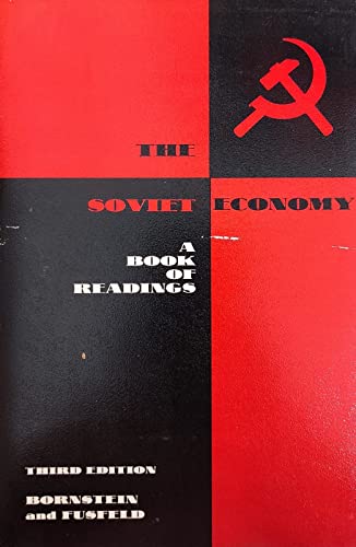 Beispielbild fr The Soviet Economy: A Book of Readings. zum Verkauf von Better World Books