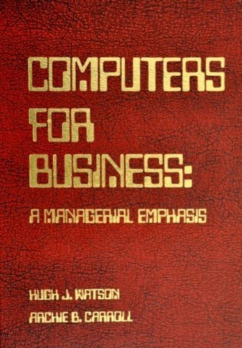 Imagen de archivo de Computers for Business: A Managerial Emphasis a la venta por Callaghan Books South