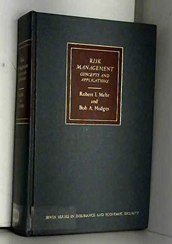 9780256016147: Risk Management: Concepts and Applications