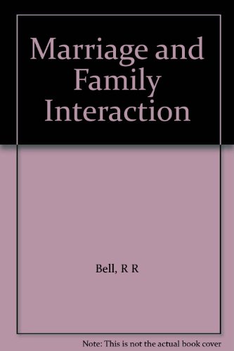 9780256016314: Marriage and Family Interaction
