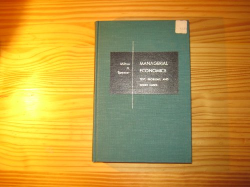 Stock image for Managerial Economics: TEXT, PROBLEMS, AND SHORT CASES, Fourth Edition, The Irwin Series In Economics. for sale by SUNSET BOOKS