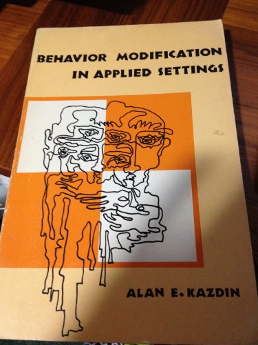 Beispielbild fr Behavior Modification in Applied Settings zum Verkauf von Better World Books