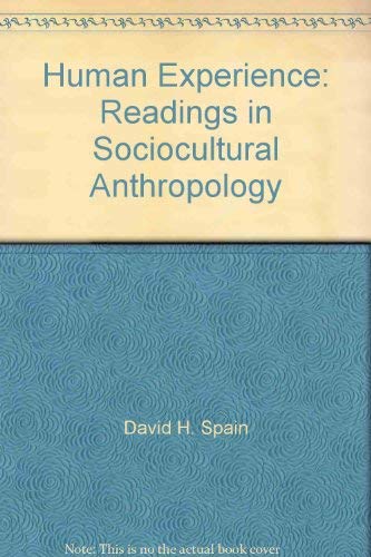 The Human Experience: Readings in Sociocultural Anthropology