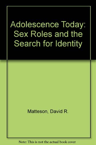 9780256017311: Adolescence today: Sex roles and the search for identity (The Dorsey series in psychology)