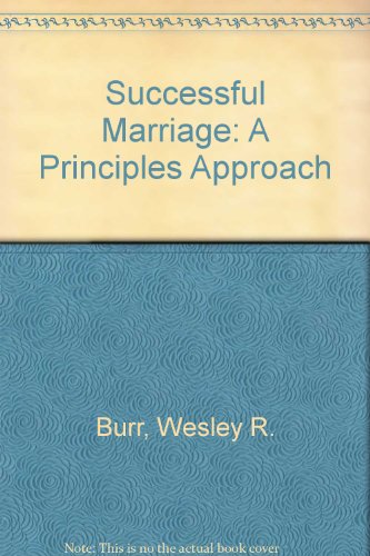 Imagen de archivo de Successful Marriage : A Principles Approach a la venta por Better World Books
