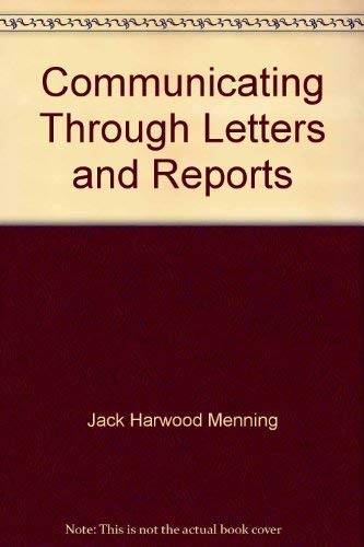 Stock image for Communicating Through Letters and Reports for sale by Better World Books