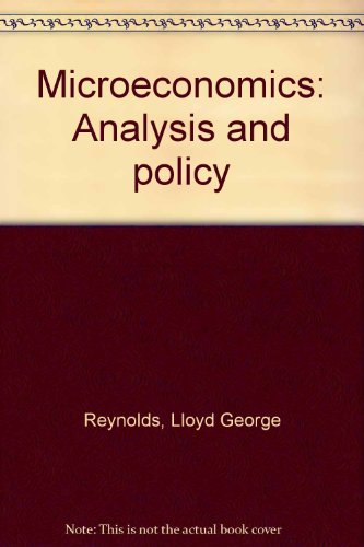 Imagen de archivo de Microeconomics: Analysis and policy a la venta por HPB-Red