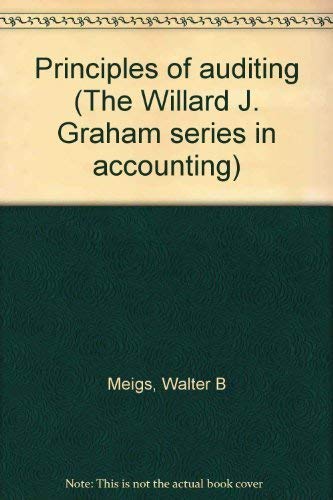 Stock image for Principles of auditing (The Willard J. Graham series in accounting) for sale by SecondSale