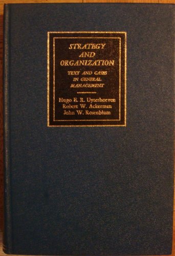 Imagen de archivo de Strategy and organization: Text and cases in general management a la venta por ThriftBooks-Dallas