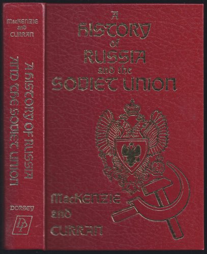 9780256019346: A History of Russia and the Soviet Union (The Dorsey Series in European History)