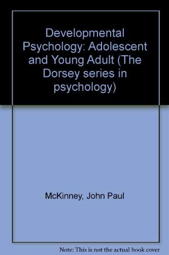 Stock image for Developmental Psychology, the Adolescent and Young Adult for sale by Better World Books