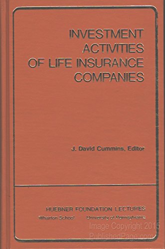 Beispielbild fr Investment activities of life insurance companies (Huebner Foundation lectures) zum Verkauf von Irish Booksellers