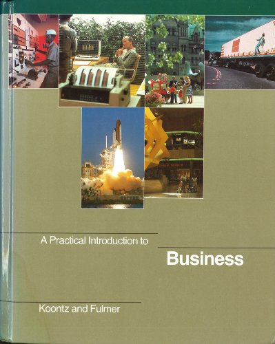 A practical introduction to business (9780256020120) by Koontz, Harold