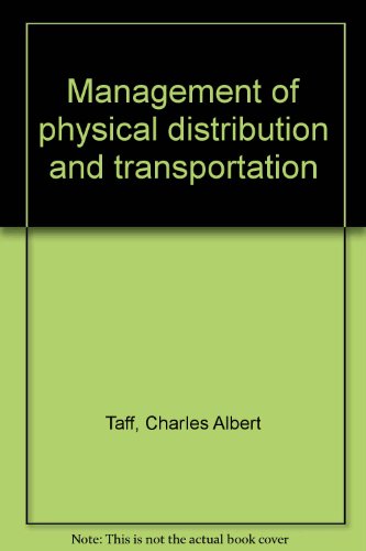 9780256020168: Management of physical distribution and transportation