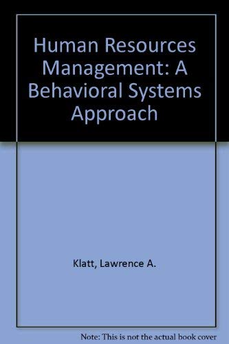 Beispielbild fr Human resources management: A behavioral systems approach (The Irwin series in management and the behavioral sciences) zum Verkauf von HPB-Red