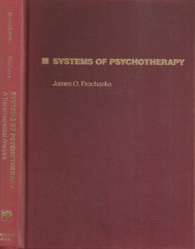 9780256020649: Systems of Psychotherapy: A Transtheoretical Analysis (The Dorsey Series in Psychology)