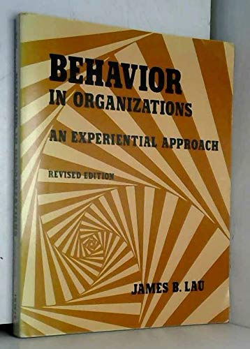 9780256021226: Behavior in Organizations: An Experiential Approach