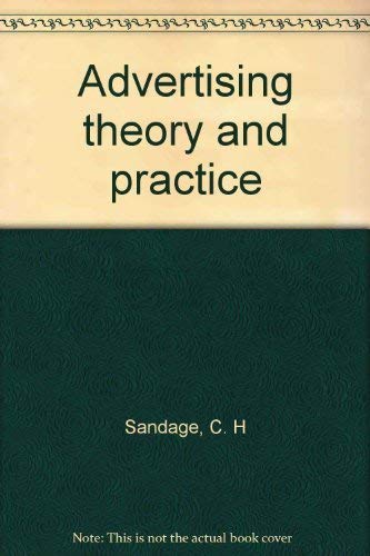 Stock image for Advertising theory and practice for sale by ThriftBooks-Dallas