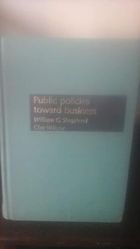 Imagen de archivo de Public Policies Toward Business a la venta por Better World Books
