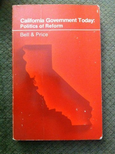Beispielbild fr California Government Today : Politics of Reform zum Verkauf von Better World Books: West