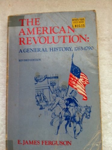 9780256021950: American Revolution: A General History, 1763-90