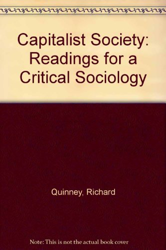 CAPITALIST SOCIETY: READINGS FOR A CRITICAL SOCIOLOGY