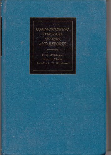 Imagen de archivo de Communicating Through Letters and Reports a la venta por Better World Books