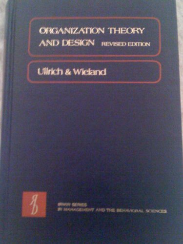 Imagen de archivo de Organization Theory and Design (The Irwin Series in Management and the Behavioral Sciences) a la venta por HPB-Red
