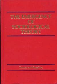 Stock image for The emergence of sociological theory (The Dorsey series in sociology) for sale by SecondSale