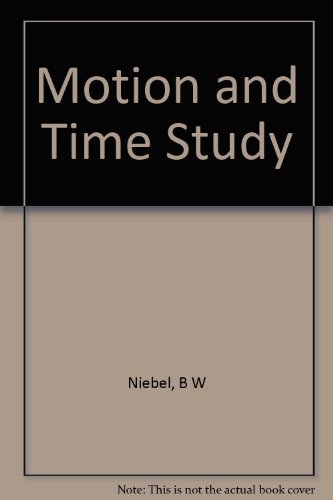 Stock image for Motion and time study (The Irwin series in management and the behavioral sciences) for sale by HPB-Red