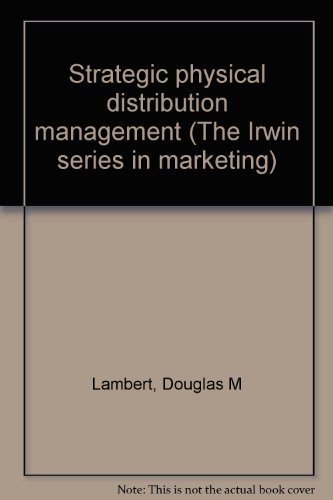 Stock image for Strategic Physical Distribution Management for sale by Top Notch Books