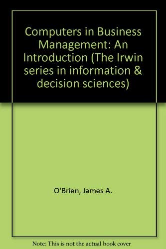 Stock image for Computers in business management: An introduction (The Irwin series in information and decision sciences) for sale by HPB-Red