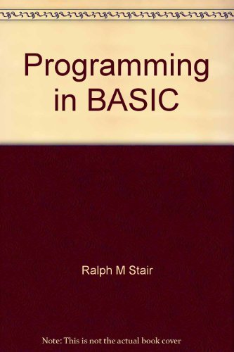 Stock image for Programming in BASIC with Structured Programming, Cases, Applications, and Modules. for sale by Eryops Books