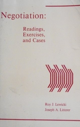 Stock image for Negotiation: Readings, exercises, and cases (The Irwin series in management and the behavioral sciences) for sale by dsmbooks