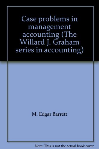 Stock image for Case Problems in Management Accounting for sale by Better World Books: West