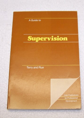 Imagen de archivo de Guide to Supervision a la venta por POQUETTE'S BOOKS