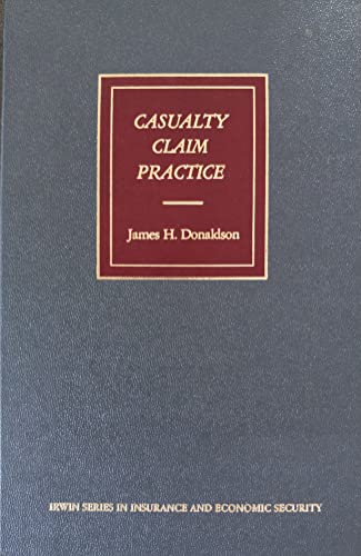 Beispielbild fr Casualty claim practice (The Irwin series in insurance and economic security) zum Verkauf von Wonder Book