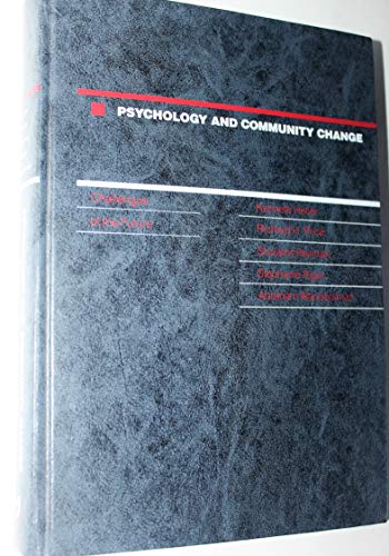 Stock image for Psychology and community change: Challenges of the future (Dorsey series in psychology) for sale by Thomas F. Pesce'