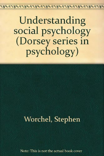 Imagen de archivo de Understanding social psychology (Dorsey series in psychology) a la venta por HPB-Red