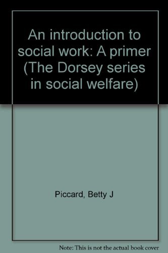 Imagen de archivo de An Introduction to Social Work : A Primer a la venta por Better World Books