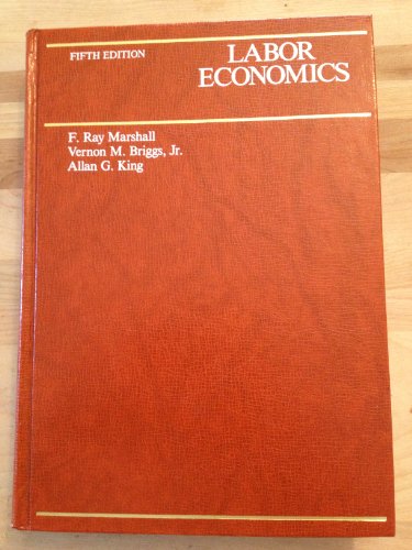 Stock image for Labor Economics : Wages, Employment and Trade Unionism for sale by Better World Books