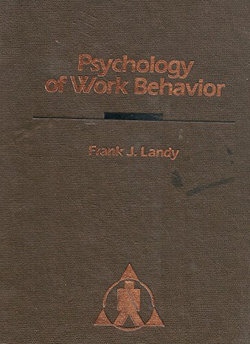 9780256030464: Psychology of work behavior (The Dorsey series in psychology)