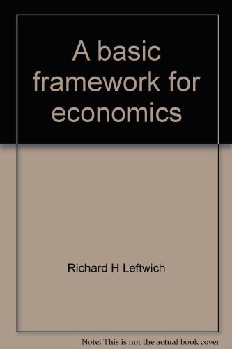 Imagen de archivo de A basic framework for economics a la venta por HPB-Red