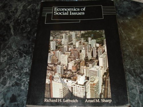 Economics of social issues (9780256031157) by Leftwich, Richard H