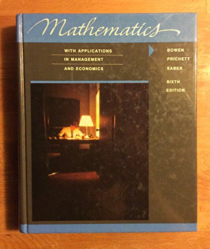 Imagen de archivo de Mathematics : With Applications in Management and Economics a la venta por Better World Books