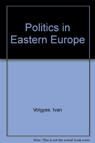 Imagen de archivo de Politics in Eastern Europe a la venta por Wonder Book