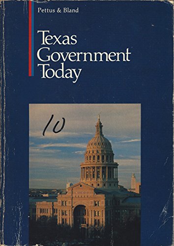 Imagen de archivo de Texas Government Today: Structures, Functions, Political Processes a la venta por Squirrel Away Books