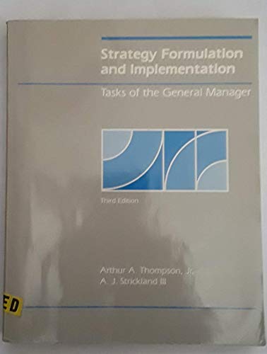 9780256031737: Strategy Formulation and Implementation: Tasks of the General Manager